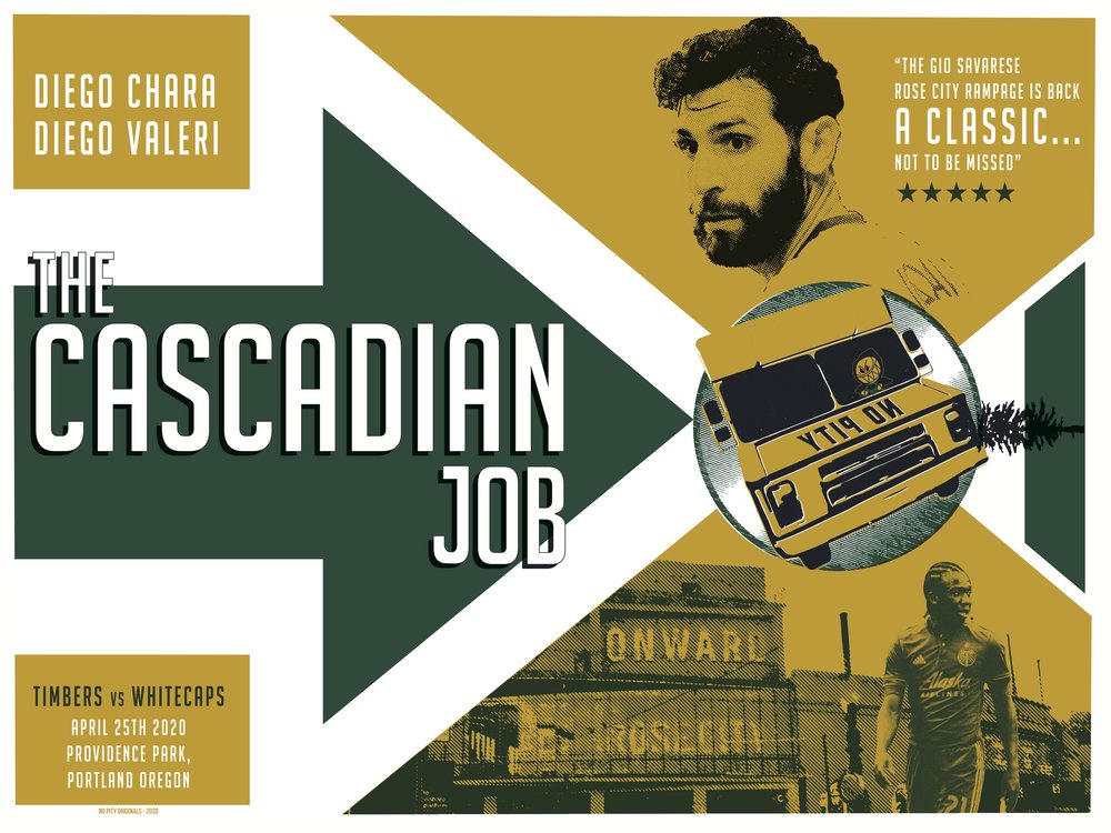 The Cascadian Job, a heist-movie-styled match poster for Timbers vs Whitecaps featuring Diego Chara and Diego Valeri